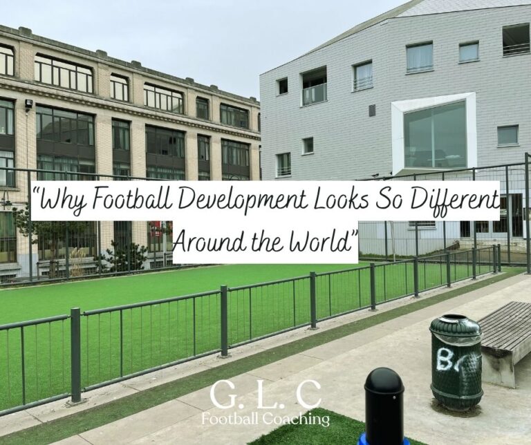12. Why Football Development Looks So Different Around the World — A ...